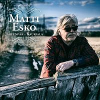 Matti Esko - Järvenpää - Kauriala - Omia Polkujaan
