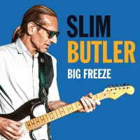 Slim Butler - Big Freeze