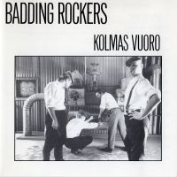 Badding Rockers - Kolmas Vuoro