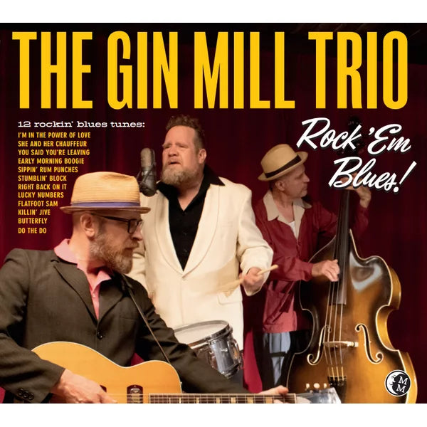 Gin Mill Trio - Rock 'Em Blues