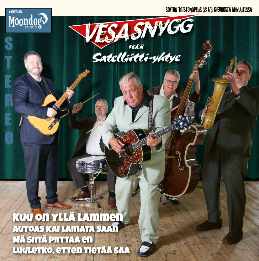 VESA SNYGG SEKÄ SATELLIITTI-YHTYE: KUU ON YLLÄ LAMMEN EP