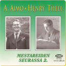 A.Aimo & Henry Theel - Mestareiden Seurassa 2.