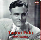 Tauno Palo - 100 Vuotta