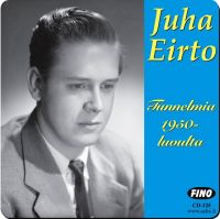 Juha Eirto - Tunnelmia 1950-luvulta