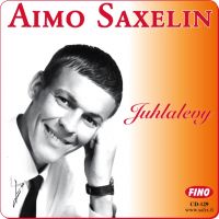 Aimo Saxelin - Juhlalevy - Levytyksiä 1963-1974