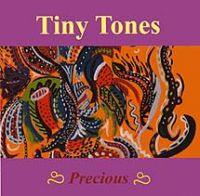 Tiny Tones - Precious