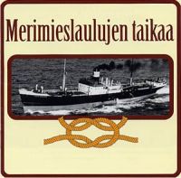 VA: - Merimieslaulujen Taikaa