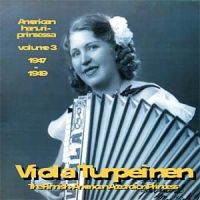 Viola Turpeinen - American Hanuri-Prinsessa Volume 3 1947-1949