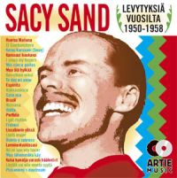 Sacy Sand - Levytyksiä Vuosilta 1950-1958