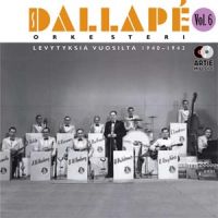 Dallape - Vol. 6 Levytyksiä Vuosilta 1940-1942