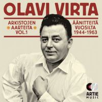 Olavi Virta - Arkistojen Aarteita Vol. 1 - Äänitteitä Vuosilta 1944-1963
