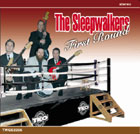 Sleepwalkers - First Round