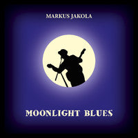 Markus Jakola - Moonlight Blues