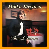 Mikko Järvinen - Saanko Luvan