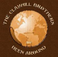 Clayhill Brothers - Been Around