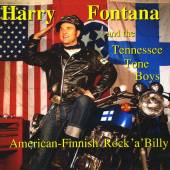 Harry Fontana And The Tennessee Tone Boys - American-Finnish Rock'a'Billy