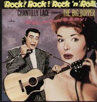 Big Bopper - Chantilly Lace