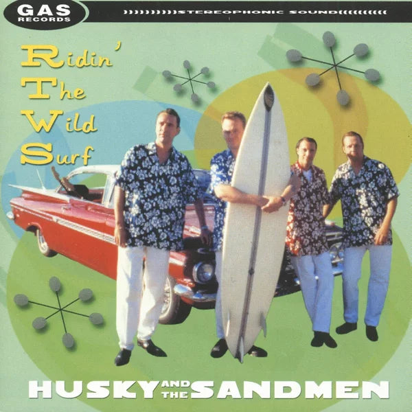 Husky & The Sandmen - Ridin' The Wild Surf