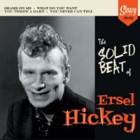 Ersel Hickey - The Solid Beat of Ersel Hickey EP
