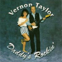 Vernon Taylor - Daddy's Rockin'