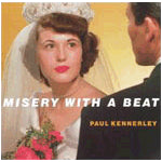 Paul Kennerley - Misery With A Beat