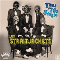 Los Straitjackets - (That '70s Single) Surf #49 / Rainy Night In Georgia