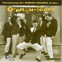Orangu-Tones - Introducing The Simian