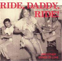 VA: - Ride Daddy Ride - And Other Songs Of Love