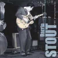 Darrin Stout & The Starlighters - Darrin Stout & The Starlighters