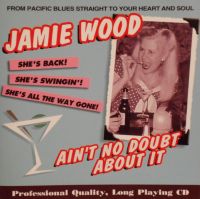 Jamie Wood - Ain't No Doubt About It