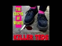Killer Teds - The Crepes Of Wrath