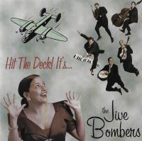 Jive Bombers - Hit The Deck ! It's The Jive Bombers