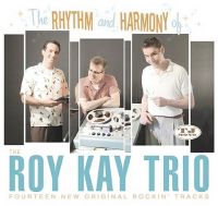 Roy Kay Trio - The Rhythm And Harmony Of