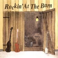 VA: - Rockin' At The Barn Vol. 1