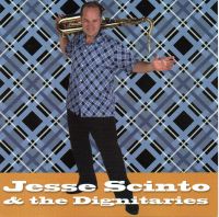 Jesse Scinto & The Dignitaries - Rock & Roll Dream