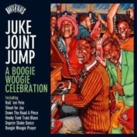 VA: - Juke Joint Jump - A Boogie Woogie Celebration