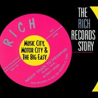 VA: - Rich Records Story - Music City, Motor City & The Big Easy