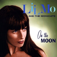 Lil' Mo And The Monicats - On The Moon