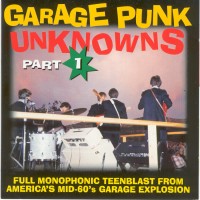 VA: - Garage Punk Unknowns Part 1
