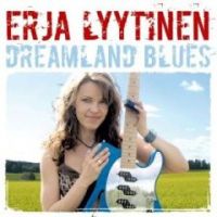 Erja Lyytinen - Dreamland Blues