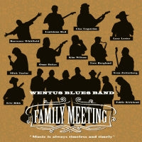 Wentus Blues Band - Family Meeting 2CD