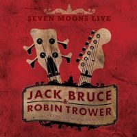 Jack Bruce & Robin Trower - Seven Moons Live