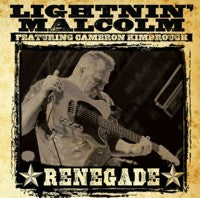 Lightnin' Malcolm - Renegade