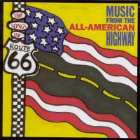VA: - Songs Of Route 66 - from the All-American Highway