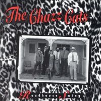 Chazz Cats - Roadhouse Swing