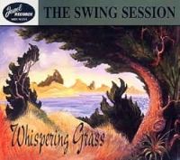 Swing Session - Whispering Grass