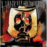 Hank Wiliams III - Hillbilly Joker LP+CD