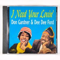 Don Gardner & Dee Ford - I Need Your Lovin'