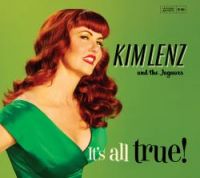 Kim Lenz And The Jaguars - It's All True !