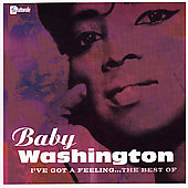 Baby Washington - I've Got A Feeling - The Best Of